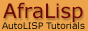 AfraLisp - AutoLISP Tutorials